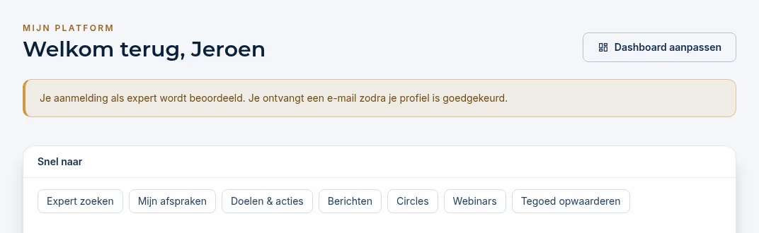 Dashboard met de melding dat de aanmelding wordt beoordeeld